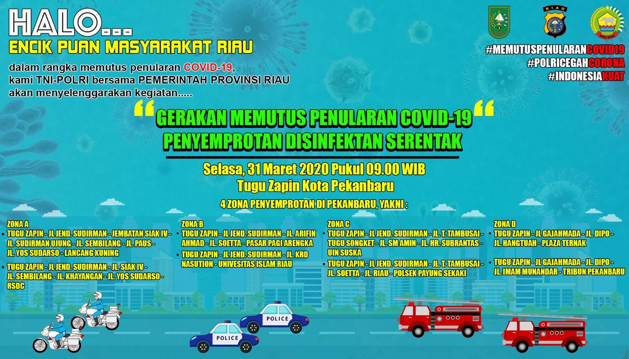 Besok, TNI-Polri Bersama Pemprov Riau Akan Laksanakan Penyemprotan Disinfektan Serentak, Dalam Rangka Memutus Penularan Covid-19